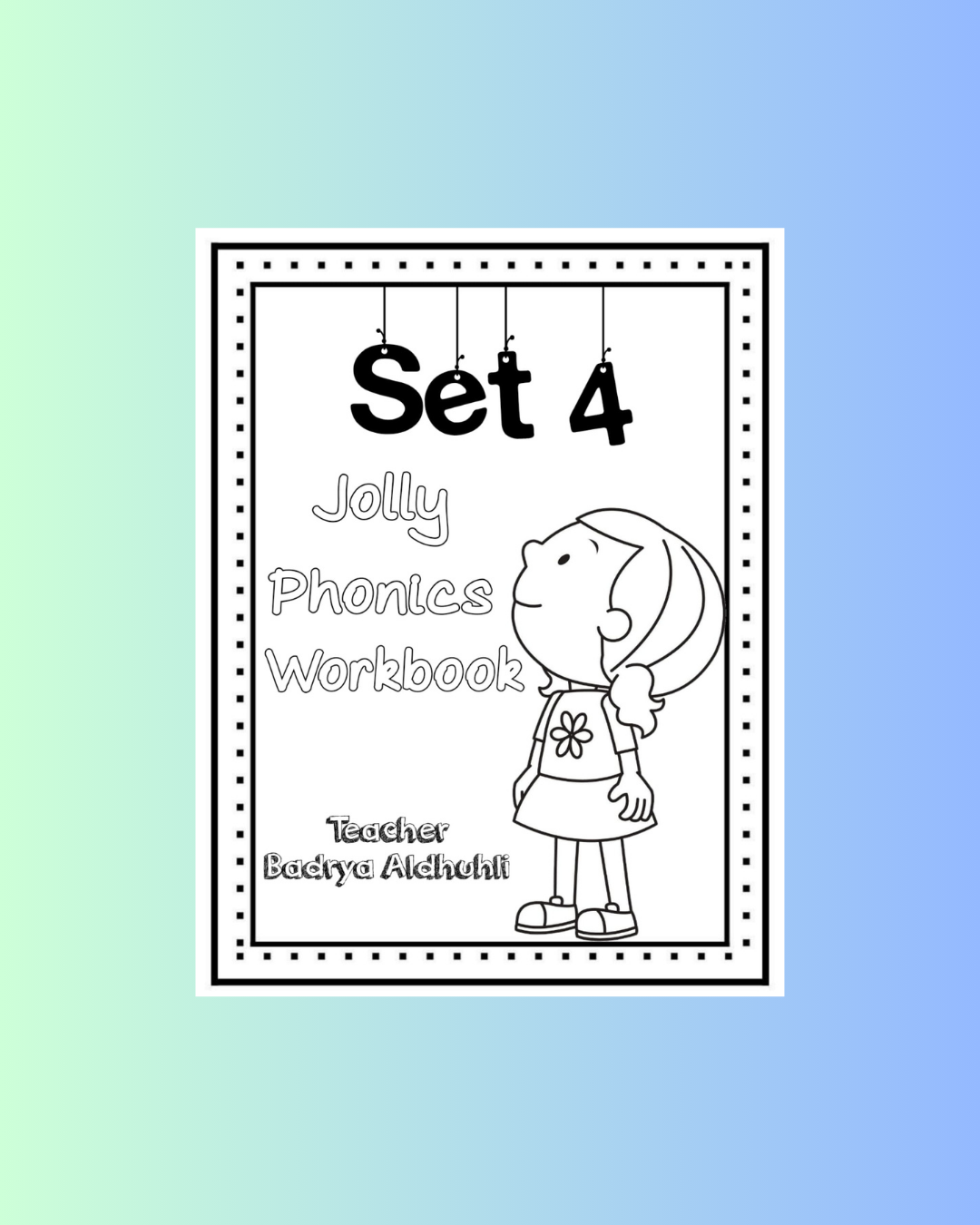 Jolly Phonics Workbook. Set 4